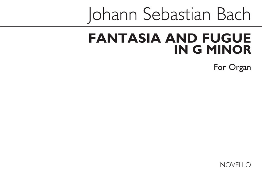 Fantasia & Fugue In G Minor For Organ
